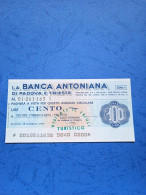 Banca Antoniana Di Padova E Trieste-100 Lire-15.11.1976 -unc - [10] Checks And Mini-checks