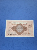 Banco Di Sicilia 150 Lire 14.02.1977-unc - [10] Checks And Mini-checks