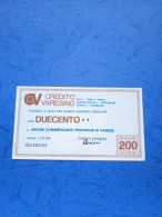 Credito Varesino-200 Lire-1.12.1976- Unc - [10] Checks And Mini-checks