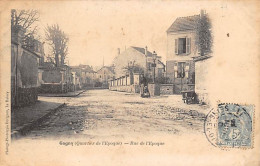 Gagny           93          Rue De L'Epoque        (voir Scan) - Gagny