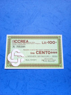 Iccrea-100 Lire-bonfante Decorazioni-crea-15.3.1977-unc - [10] Checks And Mini-checks