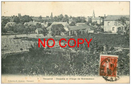 49 THOUARCE. Chapelle Et Village De Bonnezeaux 1914 Avec Personnagres - Thouarce