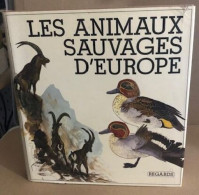 Animaux Sauvages D' Europe (Regard) - Nature