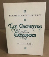 Les Cachettes Camisardes / Illustrations De Silvio - Classic Authors