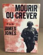 Mourir Ou Crever - Classic Authors