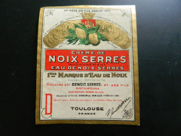 ANCIENNE ETIQUETTE       CREME DE NOIX SERRES TOULOUSE     ( 11,5   X  9,5 Cms ) - Alcohols & Spirits