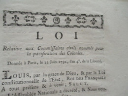 REVOLUTION Loi Relative Aux Commissaires Civils Nommés Pour La Pacification Des Colonies   Autographes - Gesetze & Erlasse