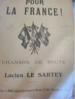 PATRIOTIQUE/POUR LA FRANCE/LUCIEN LE SARTEY /AIR CAROLINE CAROLINE - Partitions Musicales Anciennes