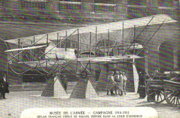 MUSEE DE L'ARMEE  Campargne 1914 1915 Biplan Français Ceiblé De Balles Exposé Dans La Cour D' Honneur RV - Museen