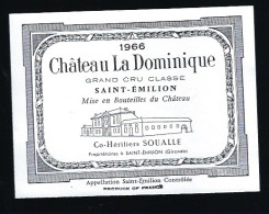 Etiquette Vin Chateau La Dominique Grand Cru Classé Saint Emilion 1966 Soualle Co Héritiers Propriétaire - Bordeaux