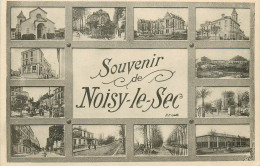 93* NOISY LE SEC   « souvenir »  Multi Vues     RL44,1094 - Noisy Le Sec