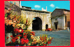 ITALIA - Marche - FANO (Pesaro-Urbino) - Arco Augusto - Cartolina Viaggiata Nel 1986 - Fano