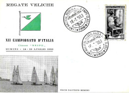 ITALIA ITALY - 1953 RIMINI Camp. Italiano Regate A Vela SNIPE CLASS + Timbro Verde Su Cartolina Speciale - 5537 - Vela