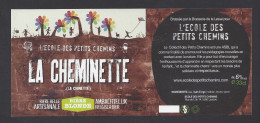 Etiquette De Bière Blonde-La Cheminette- Brasserie De La Lesse à Eprave/ Rochefort (Belgique) L'Ecole Des Petits Chemins - Cerveza