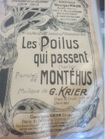 PATRIOTIQUE/ LES POILUS QUI PASSENT /MONTEHUS/KRIER - Partitions Musicales Anciennes