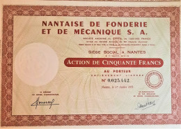 S.A. Nantaise De Fonderie Et De Mécanique - Action De 50 Francs (1973) - Industry