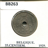 25 CENTIMES 1929 FRENCH Text BELGIUM Coin #BB263.U.A - 25 Cent