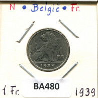 1 FRANC 1939 BELGIE-BELGIQUE BELGIQUE BELGIUM Pièce #BA480.F.A - 1 Frank