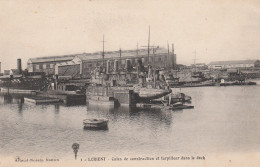 56 LORIENT        Cales De Construction Et Torpilleur  Dans Le Dock   TB    PLAN 1914     RARE - Lorient