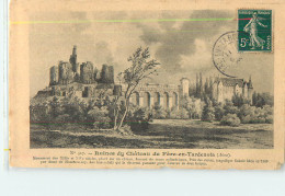 25670 - FERE EN TARDENOIS - RUINES DU CHATEAU DE - Fere En Tardenois