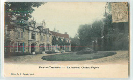 25717 - FERE EN TARDENOIS - LE NOUVEAU CHATEAU / FACADE - Fere En Tardenois