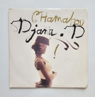 45T DJANA.D : Chamatou - Sonstige - Franz. Chansons