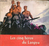 Les Cinq Héros Du Langya. - Tsi-kouei Leou - 1977 - Other & Unclassified