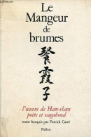 Le Mangeur De Brumes. - Han-shan - 1985 - Autres & Non Classés