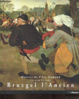 Pieter Bruegel L'Ancien 1525/30-1569. - Vöhringer Christian - 2007 - Kunst