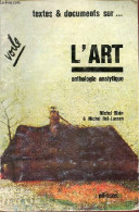 Textes & Documents Sur L'art Anthologie Analytique. - Blain Michel & Bel-Lassen Michel - 1984 - Kunst