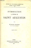 Introduction A L'étude De Saint Augustin - Collection études De Philosophie Médiévale N°11 - 4e édition. - Gilson Etienn - Psychologie & Philosophie