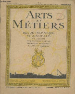 Arts Et Métiers Revue Technique Mensuelle De La Société Des Anciens Elèves Des écoles Nationales D'arts Et Métiers N°4 7 - Autre Magazines