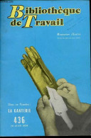 Bibliothèque De Travail N°436 20 Juin 1959 - La Ganterie. - Collectif - 1959 - Autre Magazines