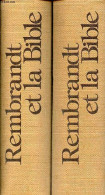 Rembrandt Et La Bible - Tome 1 + Tome 2 (2 Volumes). - Collectif - 1979 - Godsdienst