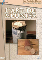 L'Art Du Meunier  (NEUF SOUS BLISTER) - Otros & Sin Clasificación