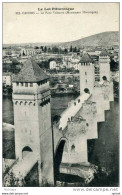 CAHORS  LE PONT VALENTRE TB ETAT - Cahors