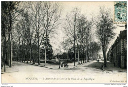 MOULINS AVENUE DE LA GARE  ET PLACE DE LA REPUBLIQUE  TB ETAT - Moulins