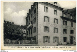MOREZ  LE GRAND HOTEL DE LA POSTE SUR LA ROUTE BLANCHE  PARIS GENEVE  TB ETAT - Morez