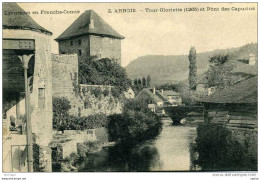 39   ARBOIS  TOUR GLORIETTE ET PONT DES CAPUCINS TB ETAT - Arbois