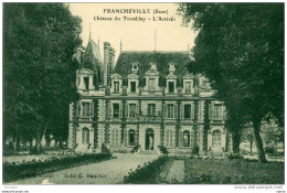 27FRANCHEVILLE  CHATEAU DU TREMBLAY  TB ETAT - Le Neubourg