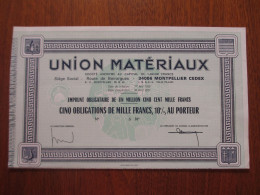 FRANCE - 34 - HERAULT - MONTPELLIER  1938 - UNION DES MATERIAUX - 5 OBLIGATION DE 1 000 FRS 10% - NON EMIS - Altri & Non Classificati