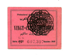 1919 // PROTECTORAT DE LA FRANCE AU MAROC // Bon De Vingt Cinq Centimes // SUP - XF - Marocco