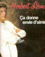 * Vinyle 33T - Herbert LEONARD - Ca Donne Envie D'aimer… - Altri - Francese