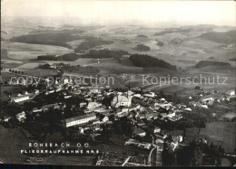 72605513 Rohrbach Oberoesterreich Fliegeraufnahme Rohrbach In Oberoesterreich - Autres & Non Classés