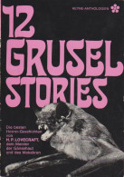 12 Gruselstories. [Grusel Stories] Heyne-Anthologien. - Livres Anciens