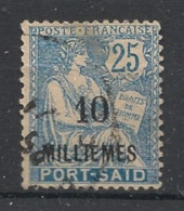 PORT-SAID - 1921-23 - N°YT. 53 - Type Mouchon 10m Sur 25c Bleu - Oblitéré / Used - Gebruikt