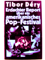 Erdachter Report über Ein Amerikanisches Pop-Festival : Roman. - Non Classés