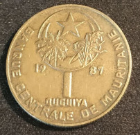 RARE - MAURITANIE - 1 OUGUIYA 1987 - Non Magnétique - KM 6 - Mauritanië