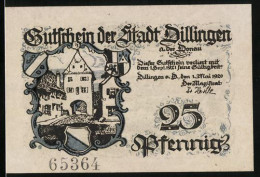Notgeld Dillingen 1920, 25 Pfennig, Haus Mit Torbogen, Ortsansicht Mit Donau  - Lokale Ausgaben