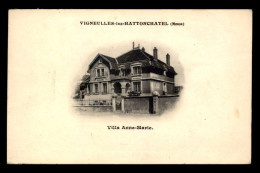 55 - VIGNEULLES-LES-HATTONCHATEL - VILLA ANNE-MARIE - SANS EDITEUR - Vigneulles Les Hattonchatel